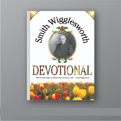 Smith Wigglesworth Devotionals