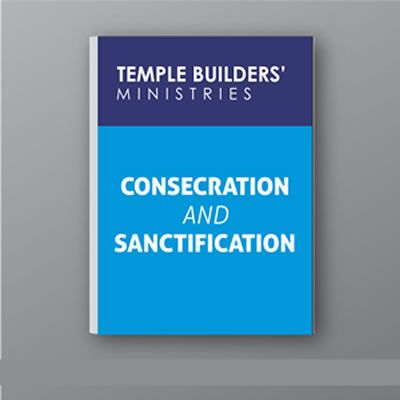 Consecration and Santification